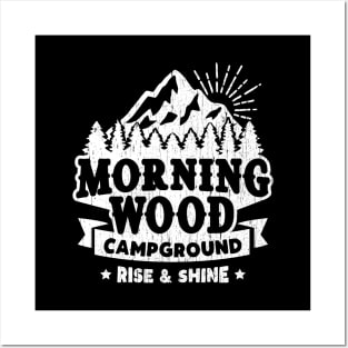 Morning Wood Campground • Rise & Shine Campers Posters and Art